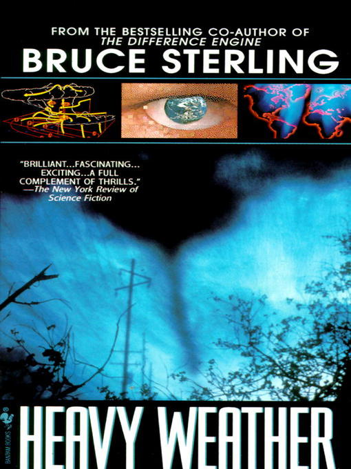 Title details for Heavy Weather by Bruce Sterling - Available